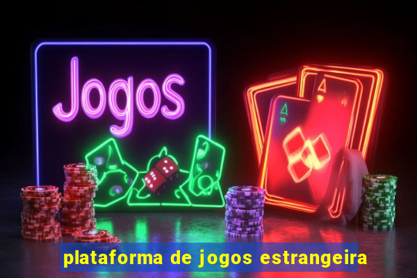 plataforma de jogos estrangeira